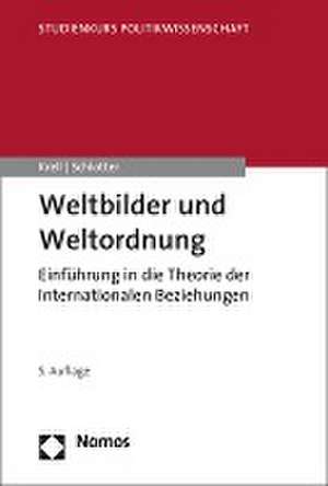 Weltbilder und Weltordnung de Gert Krell