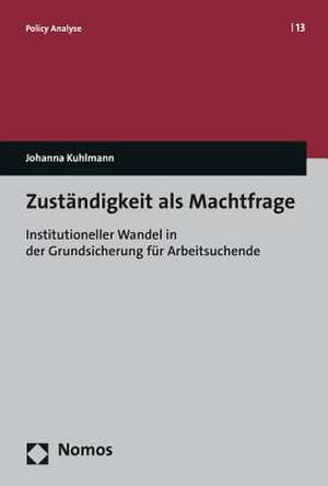 Zuständigkeit als Machtfrage de Johanna Kuhlmann