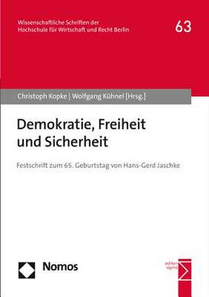 Demokratie, Freiheit und Sicherheit de Christoph Kopke