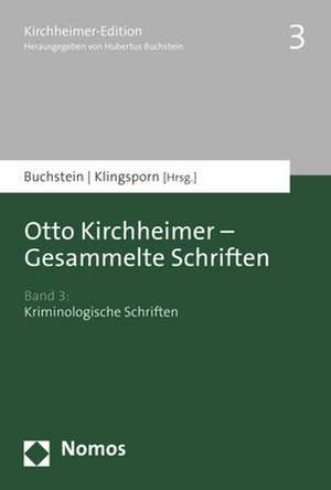 Otto Kirchheimer - Gesammelte Schriften de Hubertus Buchstein