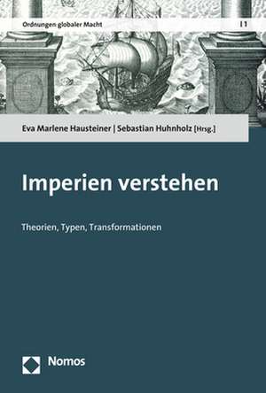 Imperien verstehen de Eva Marlene Hausteiner