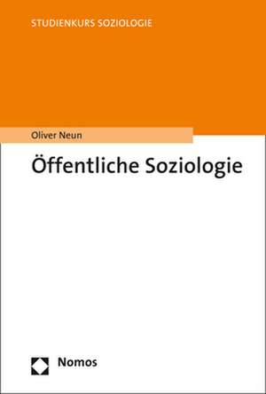 Öffentliche Soziologie de Oliver Neun