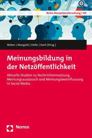 Meinungsbildung in der Netzöffentlichkeit de Patrick Weber