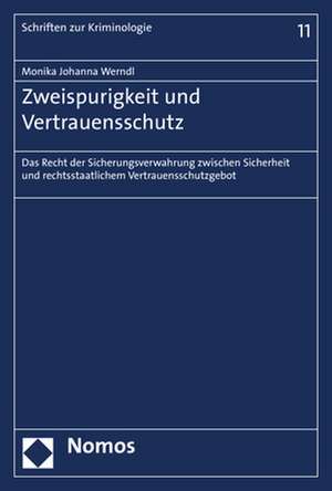 Zweispurigkeit und Vertrauensschutz de Monika Johanna Werndl