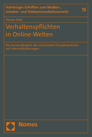 Verhaltenspflichten in Online-Welten de Florian Seitz