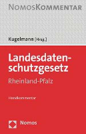 Landesdatenschutzgesetz Rheinland-Pfalz de Dieter Kugelmann