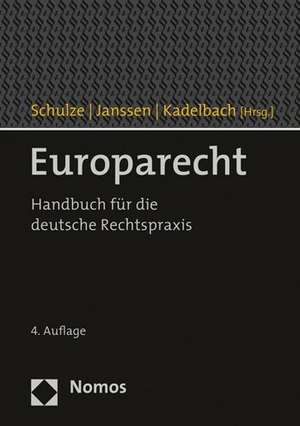 Europarecht de Reiner Schulze