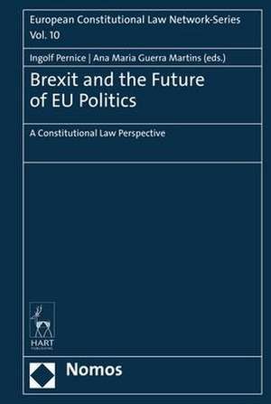 Brexit and the Future of EU Politics de Ingolf Pernice