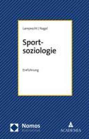 Sportsoziologie de Siegfried Nagel