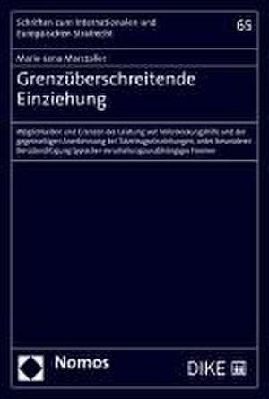 Grenzüberschreitende Einziehung de Marie-Lena Marstaller