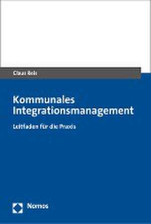 Kommunales Integrationsmanagement de Claus Reis