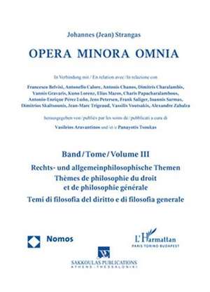 Strangas, J: Opera Minora Omnia Bd. 03