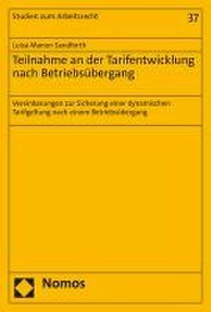 Teilnahme an der Tarifentwicklung nach Betriebsübergang de Luisa Manon Sandforth