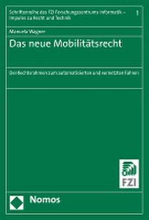 Das neue Mobilitätsrecht de Manuela Wagner