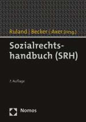 Sozialrechtshandbuch (SRH) de Franz Ruland