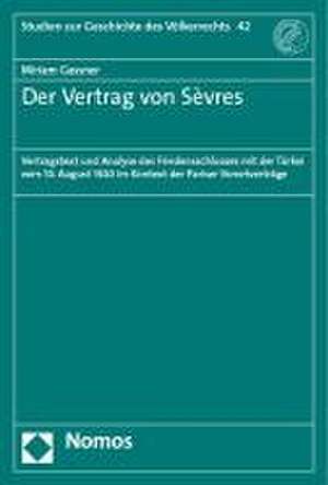 Der Vertrag von Sèvres de Miriam Gassner