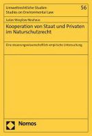 Kooperation von Staat und Privaten im Naturschutzrecht de Lukas Wasylow-Neuhaus