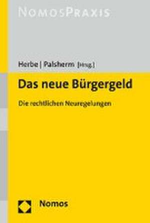 Das neue Bürgergeld de Daniel Herbe