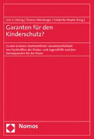 Garanten für den Kinderschutz? de Linn K. Döring