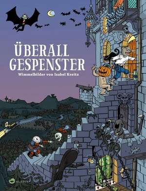 Überall Gespenster de Isabel Kreitz