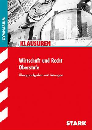 Klausuren Gymnasium - Wirtschaft und Recht de Kerstin Vonderau