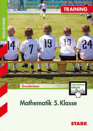 Training Realschule - Mathematik 5. Klasse + ActiveBook de Wolfgang Becke