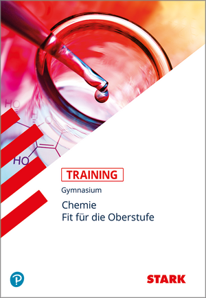 STARK Training Gymnasium - Chemie - Fit für die Oberstufe de Katrin Kutzi