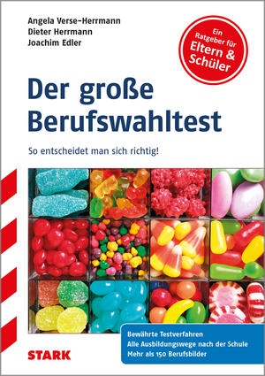 Der Große Berufswahltest - So entscheidet man sich richtig! de Dieter Herrmann