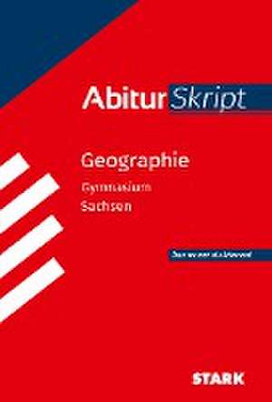 STARK AbiturSkript - Geographie - Sachsen de Frank Morgeneyer