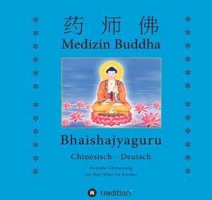 Medizin Buddha de Shay Whar Kröber