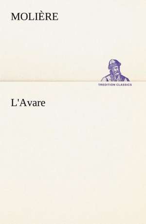 L'Avare de Molière