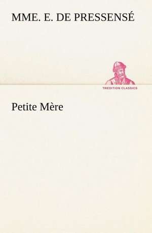 Petite M Re: La M Re de La Marquise de Tom Parsons