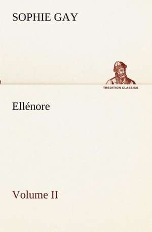 Ell Nore, Volume II: Dialogues de Sophie Gay