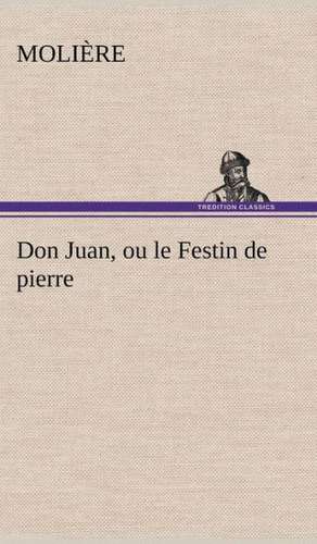 Don Juan, Ou Le Festin de Pierre: L'Ingenue de Molière