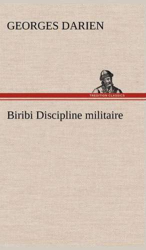 Biribi Discipline Militaire: George Sand Et A. de Musset de Georges Darien