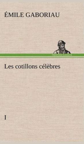 Les Cotillons C L Bres I: George Sand Et A. de Musset de Émile Gaboriau