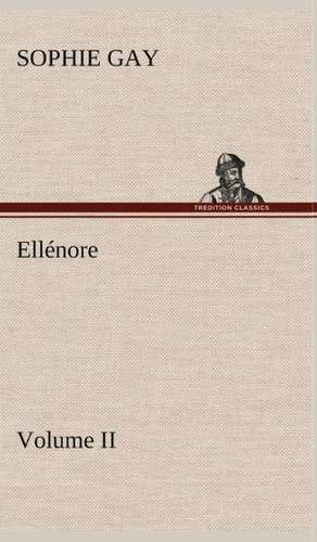 Ellénore, Volume II de Sophie Gay