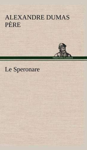 Le Speronare de Alexandre Dumas père