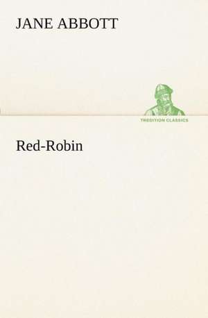 Red-Robin de Jane Abbott