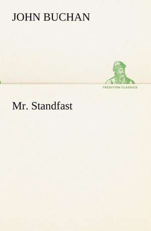 Mr. Standfast de John Buchan