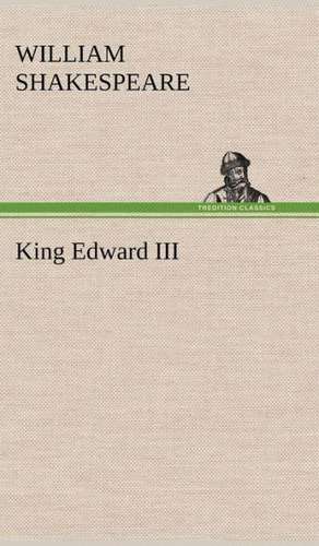 King Edward III de Shakespeare (spurious and doubtful works)