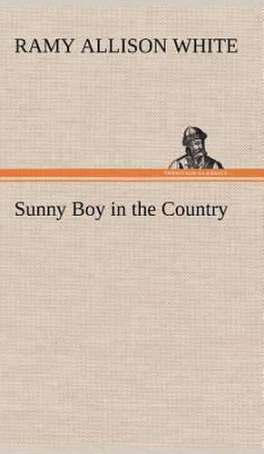 Sunny Boy in the Country de Ramy Allison White