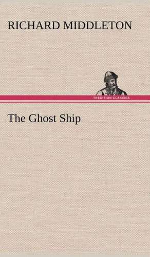 The Ghost Ship de Richard Middleton