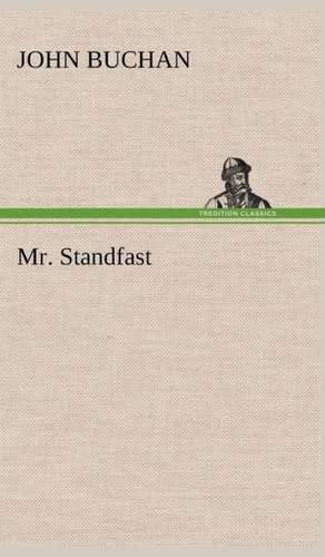 Mr. Standfast de John Buchan