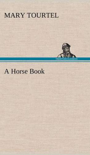 A Horse Book de Mary Tourtel