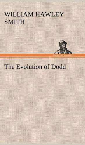 The Evolution of Dodd de William Hawley Smith