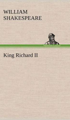 King Richard II de William Shakespeare