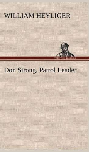 Don Strong, Patrol Leader de William Heyliger