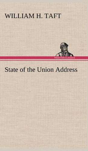 State of the Union Address de William H. Taft