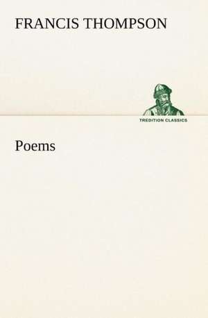 Poems de Francis Thompson